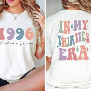 Comfort Colors® In My Thirties Era T-Shirt, 30th Birthday Shirt, In My Thirties Era shirt, Personalized Birthday Gift, Custom Name Shirt afbeelding 4