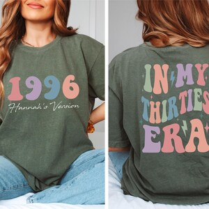 Comfort Colors® In My Thirties Era T-Shirt, 30th Birthday Shirt, In My Thirties Era shirt, Personalized Birthday Gift, Custom Name Shirt afbeelding 6
