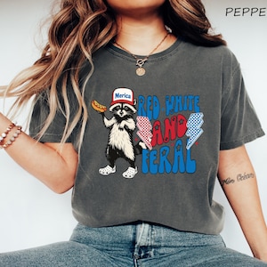 Comfort Colors® Red White and Feral Shirt, Patriotic Funny Raccoon Shirt, 4th of July Shirt, Hotdog Shirt, Funny USA Shirt, Merica Shirt image 3