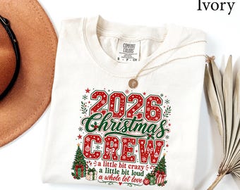 Comfort Colors® 2026 Christmas Crew Shirt, Family Christmas Shirt, Christmas Group Shirt, Christmas Gift, Christmas Eve Shirt, Holiday Shirt