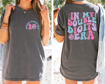 Camiseta Comfort Colors® "In My Double Digits Era", camiseta para el décimo cumpleaños, camiseta para niña, camiseta para el cumpleaños de niña, camiseta para fiesta del décimo cumpleaños