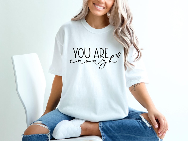 Comfort Colors® You Are Enough Shirt, Sleeve Accent, Self Love Shirt, Positivity Tshirt, Motivation shirt, Inspire shirt, Women gift shirt image 8