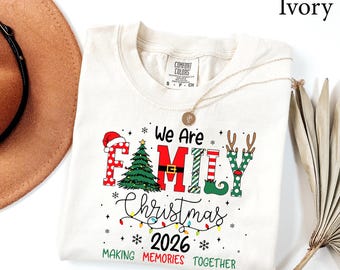 Comfort Colors® We Are Family Christmas 2026 Shirt, Merry Christmas Shirt, Christmas Group Shirt, Family Christmas Gift Shirt, Holiday Shirt