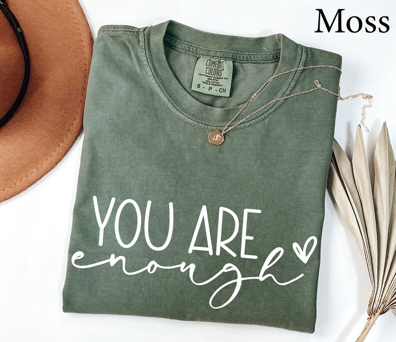 Comfort Colors® You Are Enough Shirt, Sleeve Accent, Self Love Shirt, Positivity Tshirt, Motivation shirt, Inspire shirt, Women gift shirt image 2