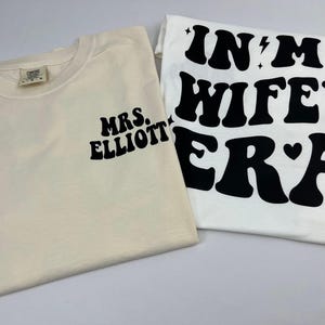 Comfort Colors® in My Wifey Era Shirt, Custom Wifey Shirt, Wedding ...