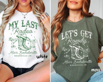 Custom Bachelorette Party Shirts, My Last Rodeo Lets Get Rowdy Shirts, Western Bachelorette Favors, Bridesmaid Gift, Country Bach Party
