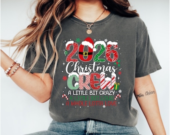 Comfort Colors® 2026 Christmas Crew Shirt, Family Christmas Shirt, Christmas Group Gift, Christmas Sweater, Christmas Eve Shirt, Holiday Tee