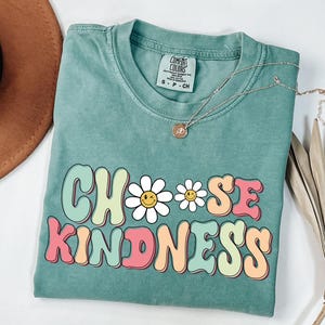Comfort Colors® Cute Teacher Shirt, Choose Kindness Shirt, Be Kind Teacher Shirt, Back to School Shirt, Elementary School Teacher Shirt