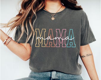 Comfort Colors® Mama Shirt, Mothers Day gift, New Mama gift, Baby Announcement Shirt, Funny Mom gift, Grandma Gift, Gift for Mom