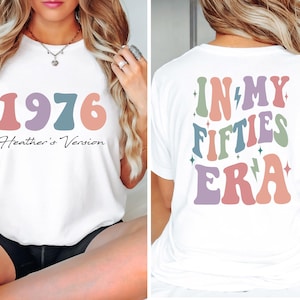 Comfort Colors® Custom In My Fifties Era Shirt, 50th Birthday Shirt, In My Fifties Era Tee, Personalized Birthday Shirt, 50th Birthday Gift