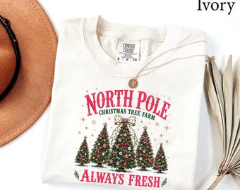 Comfort Colors® North Pole Christmas Tree Farm Shirt, Merry Christmas Sweatshirt, Womens Christmas Gift, Family Matching Christmas Shirt