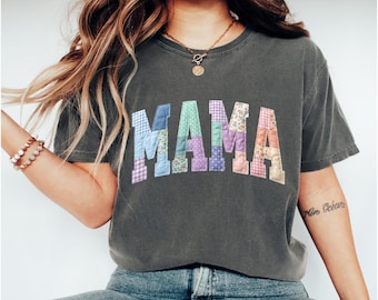 Comfort Colors® Patchwork Mama Shirt, Mothers Day gift, Nana Gift Shirt, Mimi Gift Shirt, gift for Grandma, Faux Patchwork Floral Mama Shirt