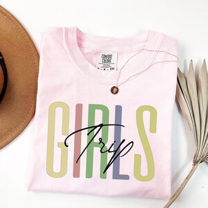 Comfort Colors Girls Trip Shirt, Girls Night Out Shirt , Custom Girls Trip Shirt, Personalized Girls Trip Shirt, Girls Weekend, Besties trip bild 3