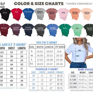 May include: Unisex adult, youth, toddler, and baby t-shirt size chart with measurements in inches. The chart includes width, chest, length, and weight measurements for each size. The chart also includes a color chart with various colors of t-shirts.