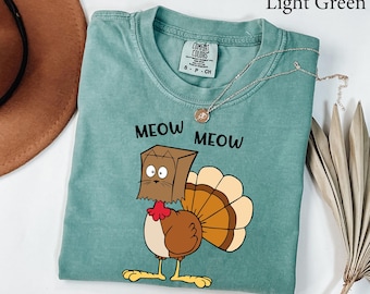 Comfort Colors®  Thanksgiving Shirt, Funny Turkey Shirt, Pumpkin Season Shirt, Happy Thanksgiving Gift shirt, Funny Thanksgiving shirt