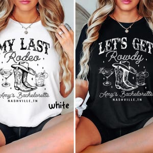 Nashville Bachelorette Shirts, Custom Last Rodeo Bachelorette Shirts, Western Bridal Party Shirt, Cowgirl Bach, Country Bachelorette Party