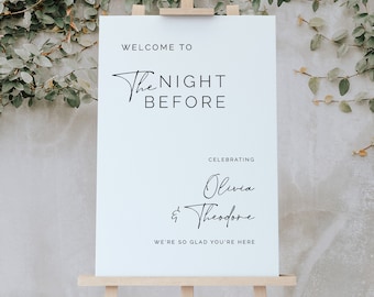 The Night Before Welcome Sign - Rehearsal Dinner Wedding Sign - Wedding Decor #AVS02