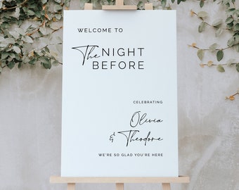 The Night Before Welcome Sign - Rehearsal Dinner Wedding Sign - Wedding Decor #AVS02