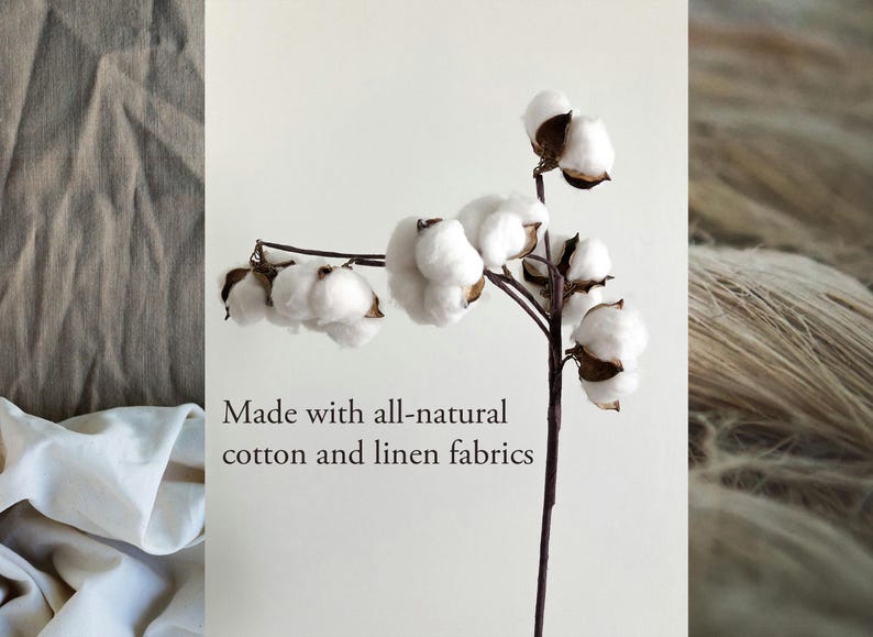 May include: A sprig of cotton with fluffy white blooms and brown stems, set against a neutral background. The image includes the text "Made with all-natural cotton and linen fabrics."