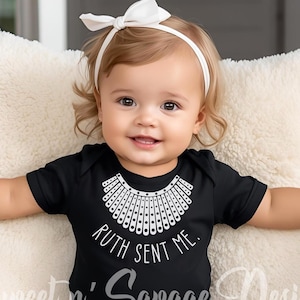 Ruth Sent Me Onesie®, Women's Rights Onsie®, Baby Shower Gift, Pro Choice Onsie®, Feminist onesies®, Progressive baby girl Gift
