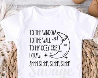 To The Window To the Wall, To My Cozy Crib I Crawl Onesie®, Baby Shower Gift, Funny Onsie®, Newborn clothes