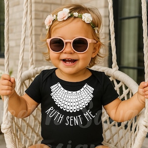 Ruth Sent Me Onesie®, Women&#39;s Rights Onsie®, Baby Shower Gift, Pro Choice Onsie®, Feminist onesies®, Progressive baby girl Gift