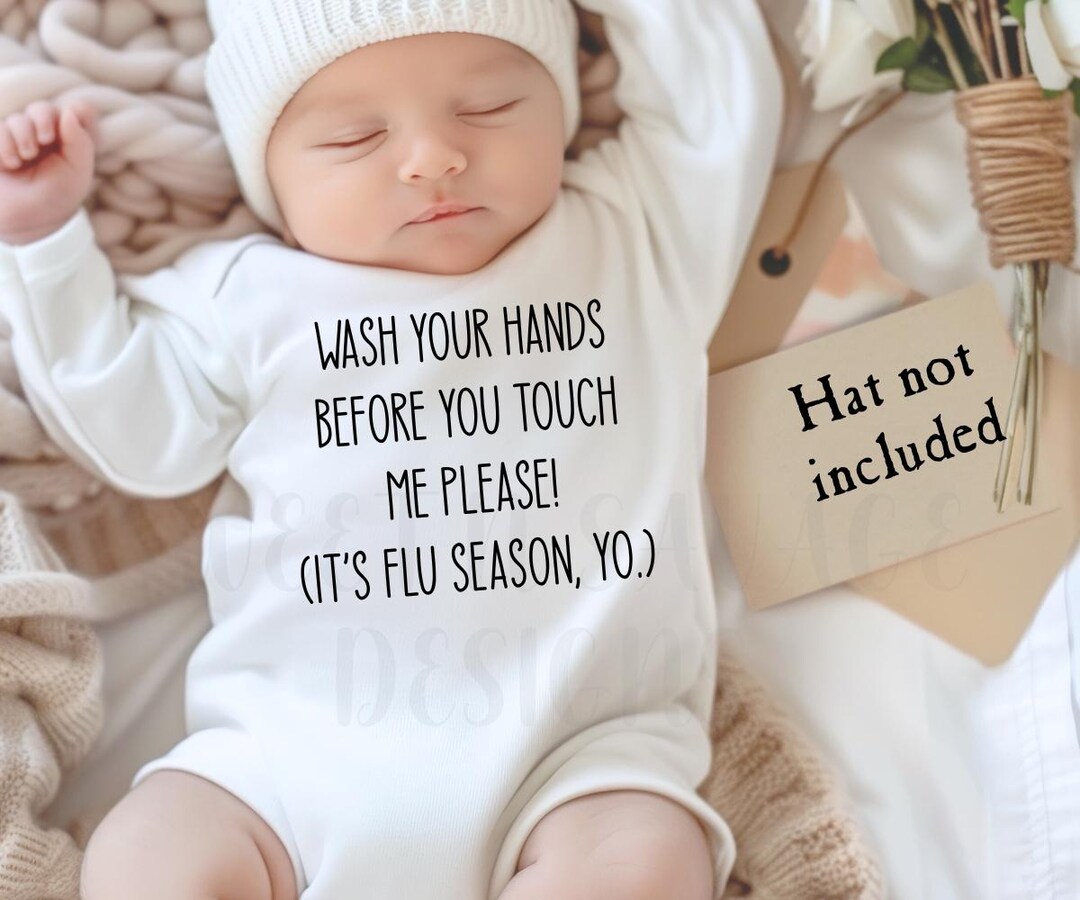 Wash Your Hands Onesie® | Wash Your Hands Before You Touch Me Onesies ...