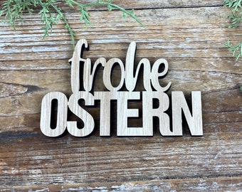 Osterdeko aus Holz - Türdeko Ostern - Deko Schild Holz Frohe Ostern - Osterdekoration - DIY Ostern - Anhänger Ostern - Tischdeko Ostern