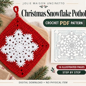 Può includere: Una presina quadrata all'uncinetto di colore rosso con un disegno di fiocco di neve bianco al centro e un occhiello per appenderla. Il testo recita JOLIE MAISON UNCINETTO, Christmas Snowflake Potholder, CROCHET PDF PATTERN, 16 ILLUSTRATED PAGES.