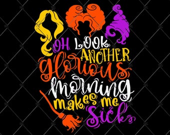 Op de afbeelding: Een zwart-wit grafisch ontwerp met drie gezichten van heksen en de tekst "Oh look another glorious morning makes me sick."