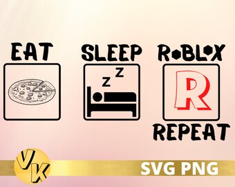 Download Eat Sleep Roblox Repeat Svg