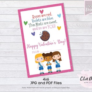 May include: A pink Valentine's Day card with a cookie and the text "Roses are red. Violets are blue. Thin Mints are sweet. And so are YOU! Happy Valentine's Day!"  The card features three girls in scout uniforms.