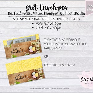 May include: Two printable Easter-themed gift envelopes for nail polish strips, money, or gift certificates. The envelopes feature a yellow and brown floral pattern with the text "Happy Easter!" and a nest with colorful eggs. The text "TUCK THE FLAP BEHIND IF YOU'D LIKE TO SHOW OFF THE NAIL STRIPS!" and "FOLD THE FLAP OVER!" is also included.