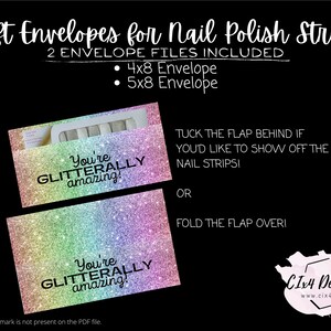 May include: Two printable gift envelope designs for nail polish strips. The envelopes feature a rainbow glitter background with the text "You're Glitterally amazing!" in black. The envelopes are designed to be folded or tucked behind to show off the nail strips.