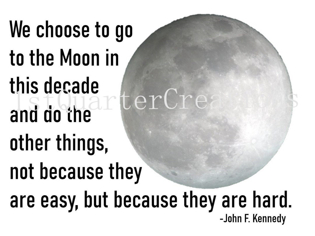 Moon Quotes, JFK Speach digital Download-moon ...