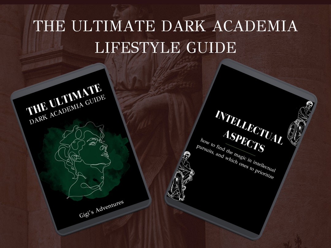 The Ultimate Dark Academia Lifestyle Guide | Dark Academia Aesthetic ...