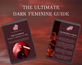 The Ultimate Dark Feminine Guide ebook | Dark Feminine | Dark Femininity | How To Become A Femme Fatale | Dark Feminine Energy | Self Help