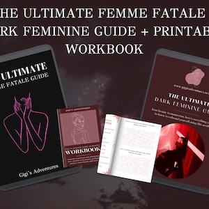 The Ultimate Dark Feminine Guide + The Ultimate Femme Fatale Guide + The Ultimate Dark Feminine Printable Workbook | Femme Fatale Glow Up