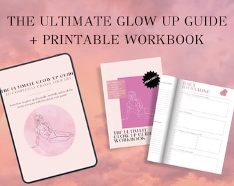 Glow Up Guide + Druckbares Arbeitsbuch | Self-Care, Life Transformation (DIN A4 Format)