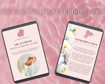 The Ultimate Light Feminine Guide ebook | How To Be Light Feminine | Light Feminine Energy | Light Feminine Dark Feminine | How To Rebrand