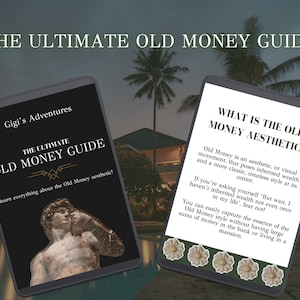 The Ultimate Old Money Aesthetic Lifestyle Guide | Old Money | Old Money Style | Old Money Aesthetic | Lifestyle Guide | Self-Help Guide