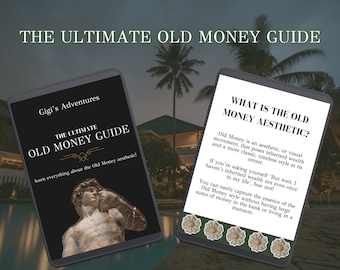 The Ultimate Old Money Aesthetic Lifestyle Guide | Old Money | Old Money Style | Old Money Aesthetic | Lifestyle Guide | Self-Help Guide