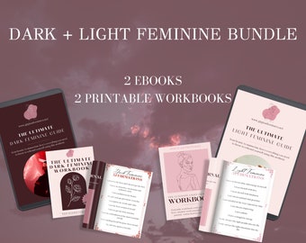 Il pacchetto femminile definitivo di luce e oscurità / Guida al femminile oscuro / Guida al femminile leggero / Guida al bagliore / Quaderno di esercizi stampabile / Ebook