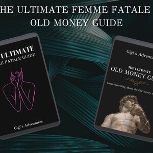 The Ultimate Femme Fatale Guide + The Ultimate Old Money Guide | Femme Fatale | Dark Feminine | Glow Up Guide | Femininity | Dark Femme