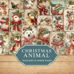 May include: A selection of Christmas animal illustrations, each depicting a different animal in festive clothing and accessories. The image includes the text "CHRISTMAS ANIMAL" and "INCLUDES 10 INNER PAGES". The illustrations are set against a vintage-style background.