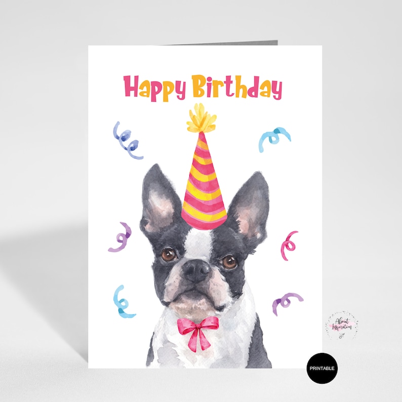 Printable BOSTON TERRIER Happy Birthday Card Dog Card - Etsy