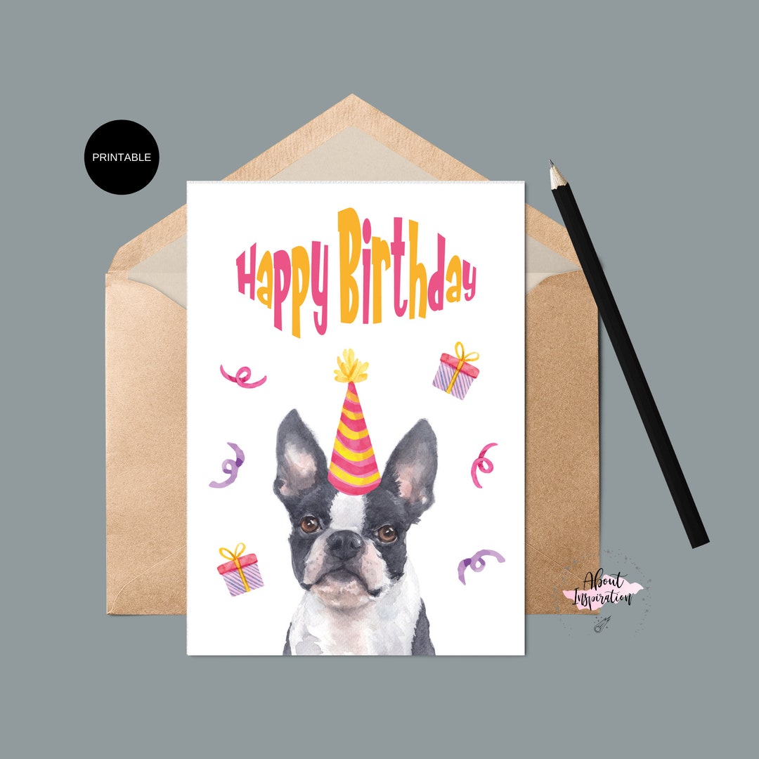 Printable BOSTON TERRIER Happy Birthday Card Dog Card - Etsy