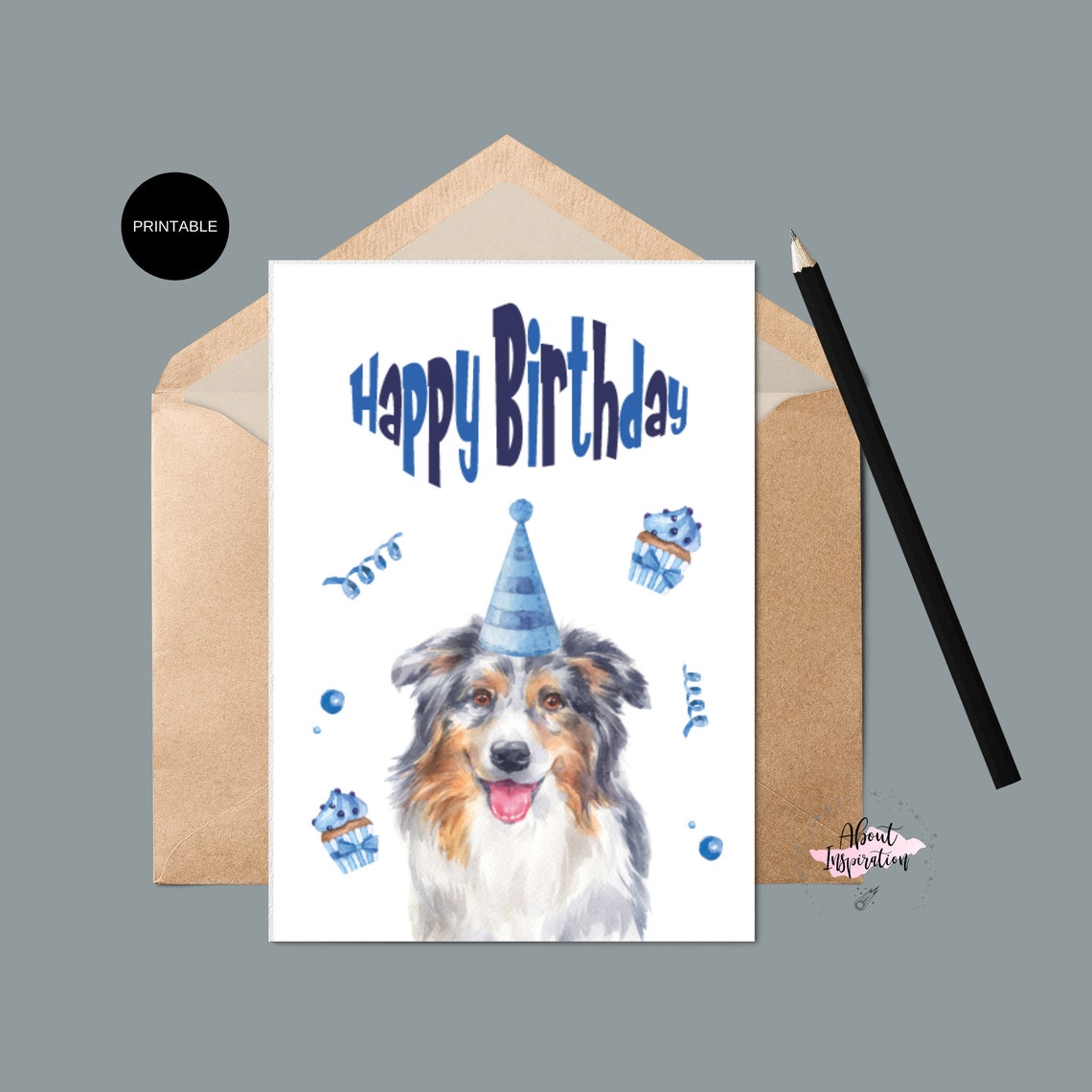 Printable Australian Shepherd AUSSIE Happy Birthday Card Etsy