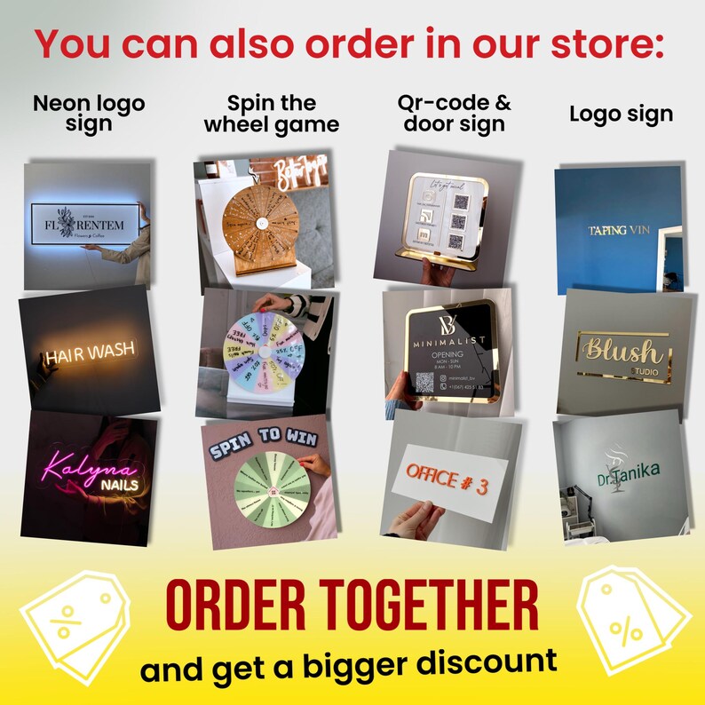 May include: A promotional image showcasing various business signs, including neon signs, QR code signs, and logo signs. The image also features spin-the-wheel games and offers a discount for combined orders. Text includes "You can also order in our store" and "Order together and get a bigger discount."