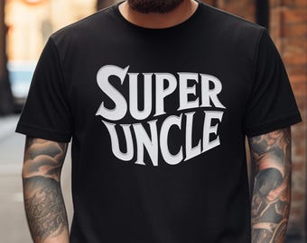 Super Uncle Shirt – Funny Unisex T-Shirt for Uncle